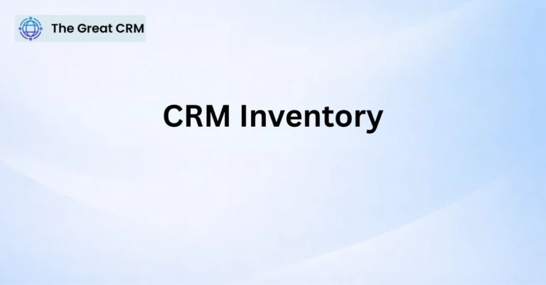CRM Inventory Management