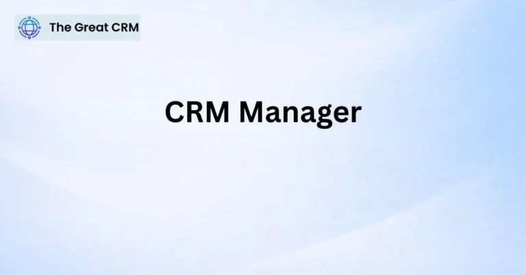 CRM Manager