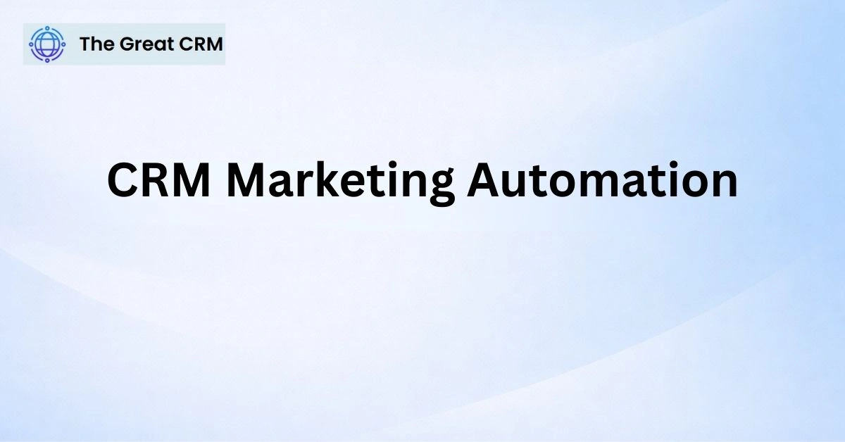 CRM Marketing Automation