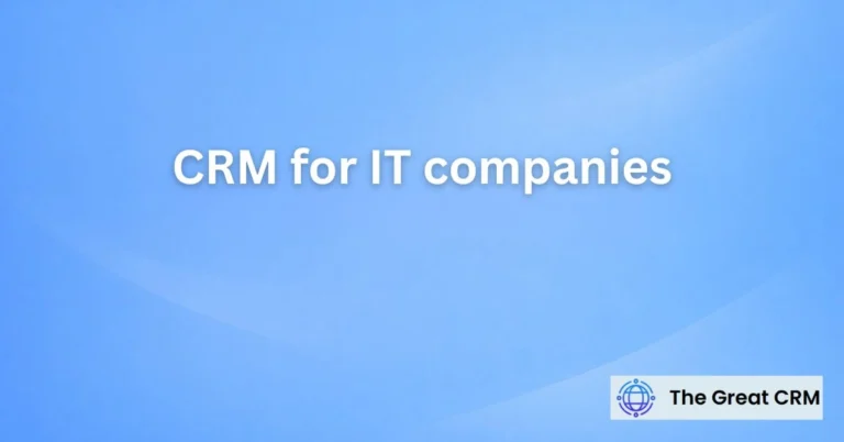 CRM for IT Companies