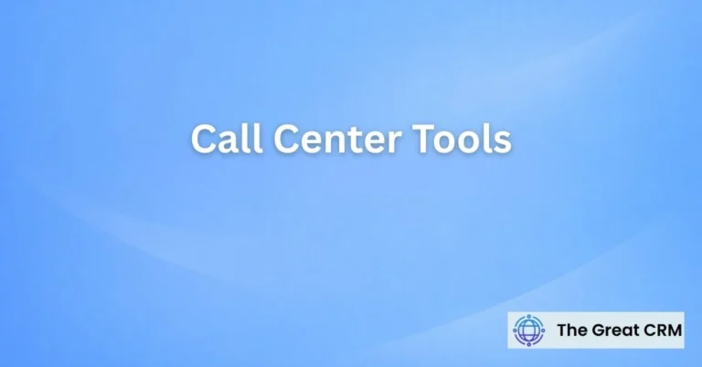Call Center Tools