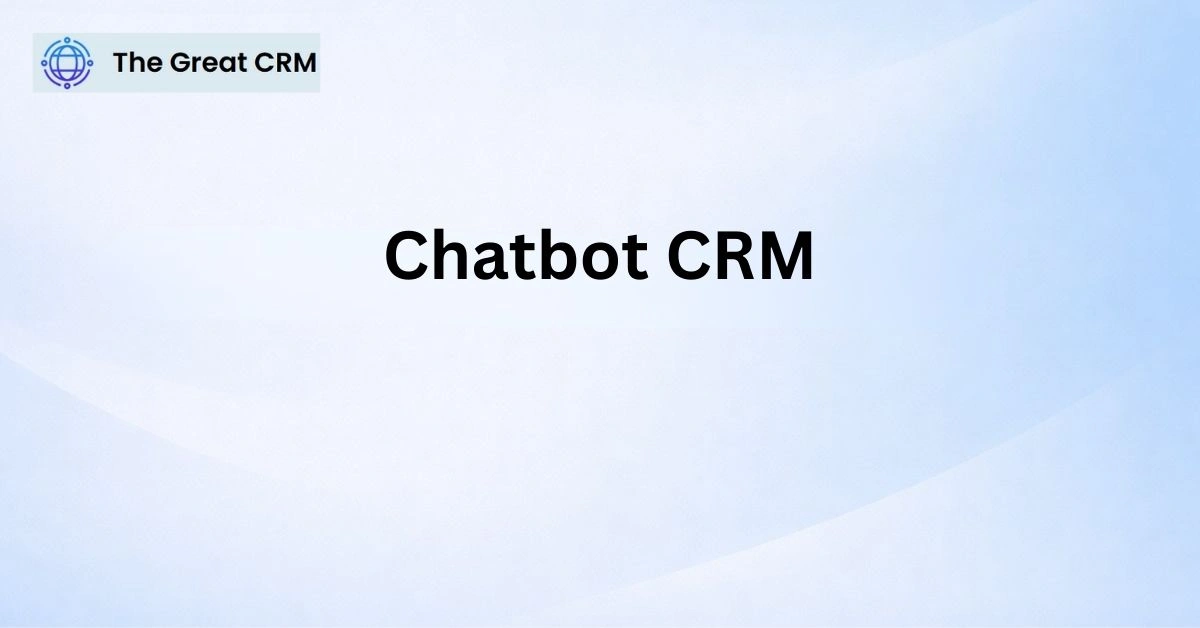 Chatbot CRM