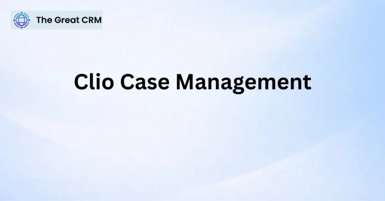 Clio Case Management CRM