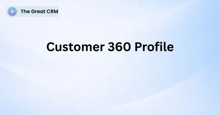 Customer 360 Profile