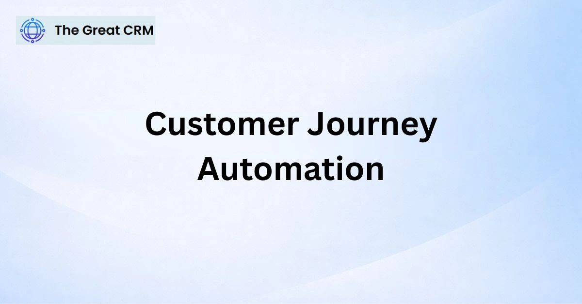 Customer Journey Automation