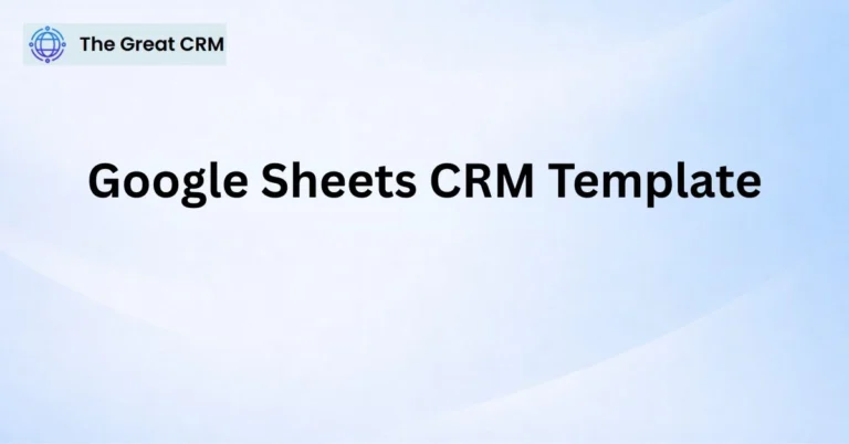 Google Sheets CRM Template
