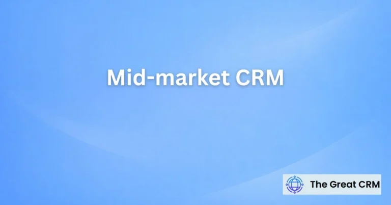 Mid-Market CRM
