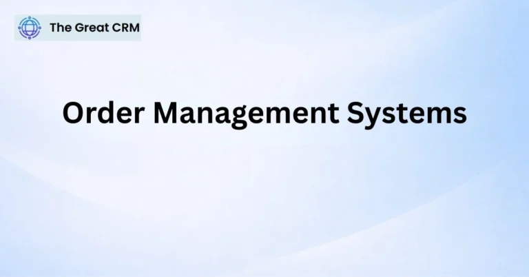 Order Management Systems