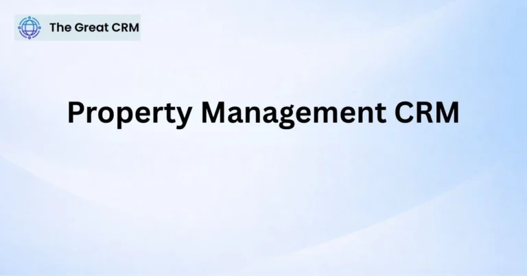 Property Management CRM