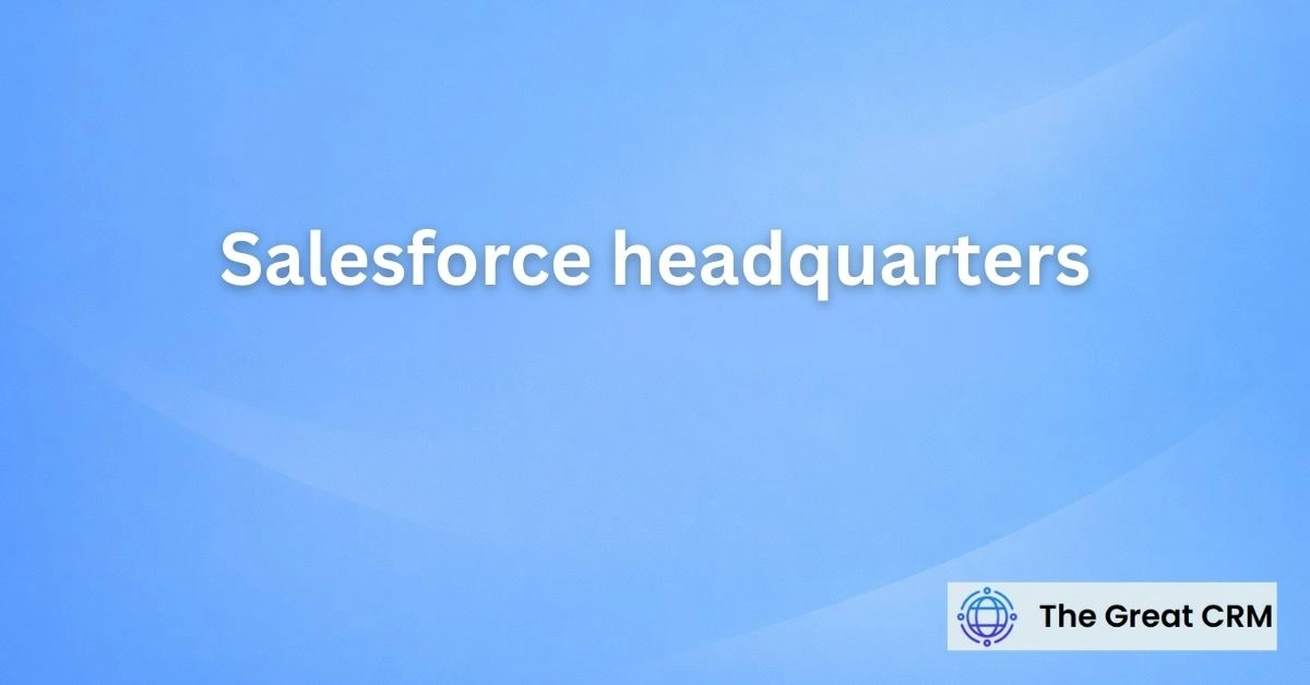 Salesforce Headquarters